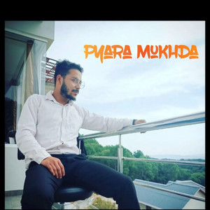 Pyara Mukhda