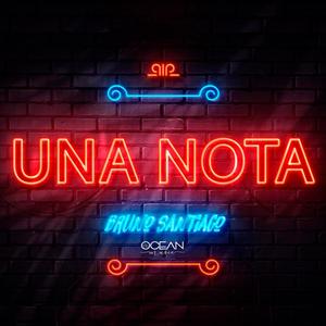 Una Nota(feat. Bruno Santiago) (Explicit)