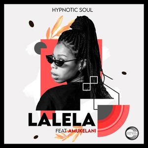 Lalela (feat. Amukelani)