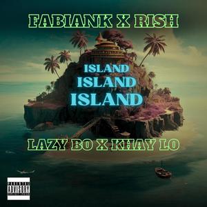 ISLAND (feat. FABIANK, LAZY BO & Khay Lo) [APO Remix]