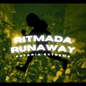 RITMADA RUNAWAY (Explicit)