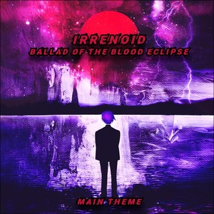 Ballad of the Blood Eclipse | Main Theme