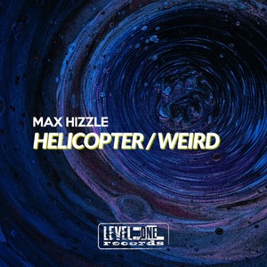 Max Hizzle - Helicopter (Luke Shayer Remix)