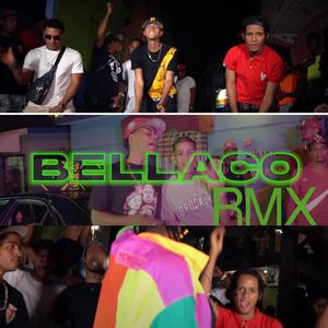 Bellaco RMX