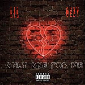 Only One For Me (Explicit)