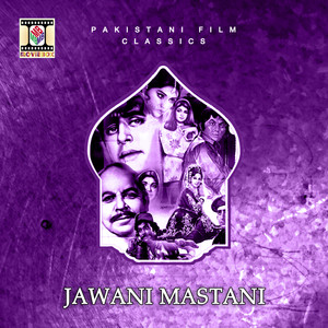 Jawani Mastani (Pakistani Film Soundtrack)