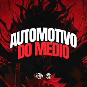 GHS - Automotivo Do Médio (Explicit)