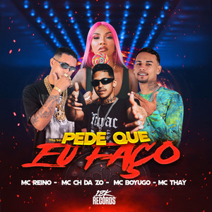 Pede Que Eu Faço (Explicit)