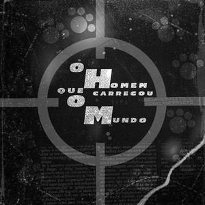 O Homem Que Carregou o Mundo