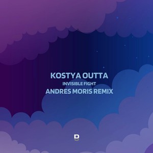 Invisible Fight (Andrés Moris Remix)