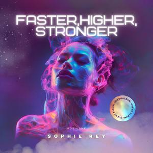 Faster, Higher, Stronger (feat. Rob Lane) [(Remastered)]