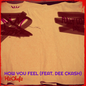 How You Feel (Explicit)