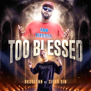 Too Blessed