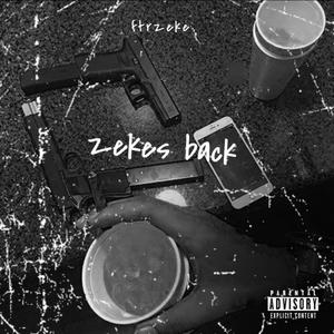 Zekes Back Part 1 (Explicit)