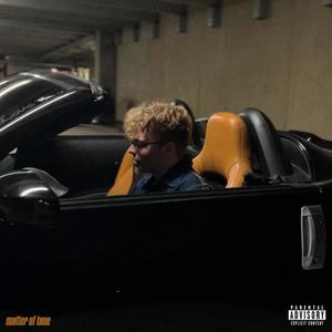 Matter of Time (Explicit)