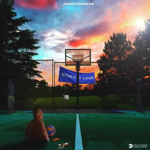 Born 2 Lose(feat. Tre Louis) (Explicit)