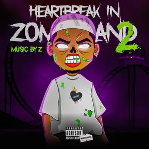 Heartbreak in Zombieland 2 (Explicit)