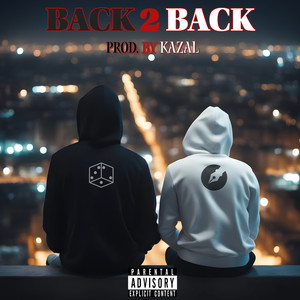 Back 2 Back (Explicit)