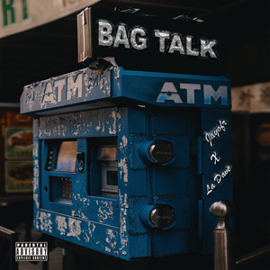 Bag Talk (Explicit)