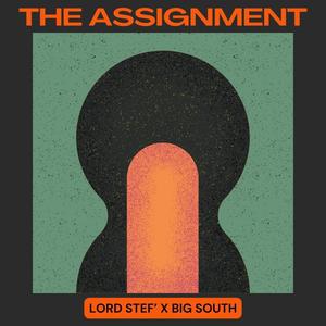 The Assignment (feat. Big South)