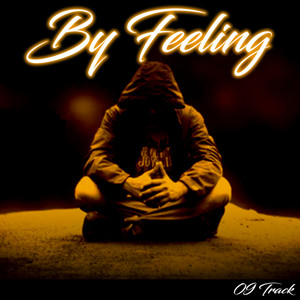 By Feeling