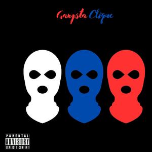 Gangsta Clique (feat. DeathZone & Diablø) [Explicit]