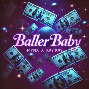 Baller Baby (feat. Jst Kay Kay) (Explicit)