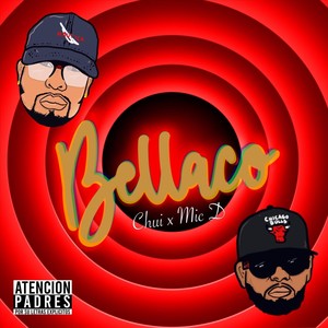 Bellaco (Explicit)