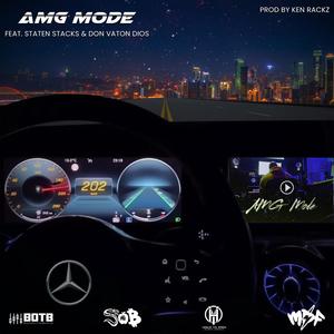 AMG Mode (feat. Staten Stacks & Don Vaton Dios) (Explicit)