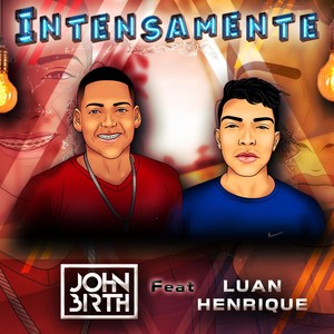 Intensamente(feat. Luan Henrique)