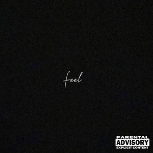 Feel (Explicit)