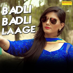 Badli Badli Laage - Single