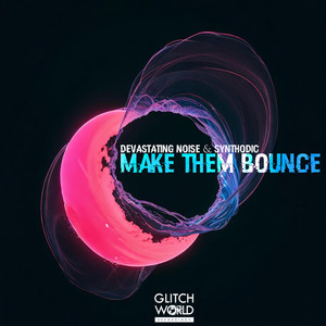 Make Them Bounce (Extended Version)