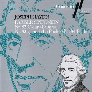 Haydn: Paris Symphonies No. 82, 83 and 84