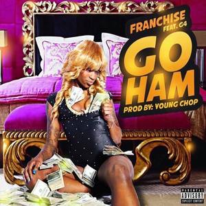 Go Ham(feat. G4ss) (Explicit)