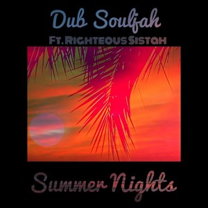 Summer Nights (feat. Righteous Sistah)