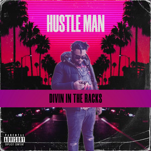 Divin in the Racks (Explicit)