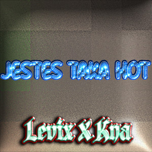 Jesteś Taka Hot