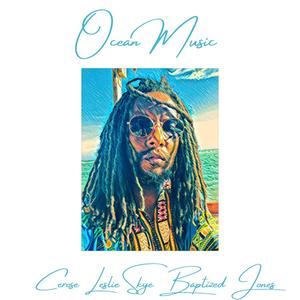 OCEAN MUSIC (feat. LESLIE SKYE & BAPTIZED JONES)