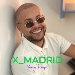 X_Madrid (Explicit)