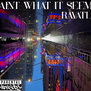 Ain't What It Seem (Explicit)