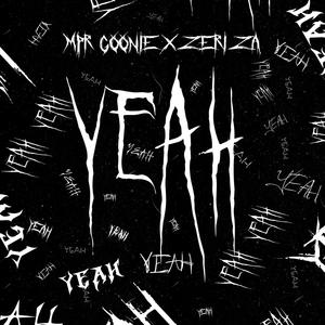 YEAH (feat. MPR Goonie) [Explicit]