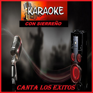 kareoke Con Sierreño