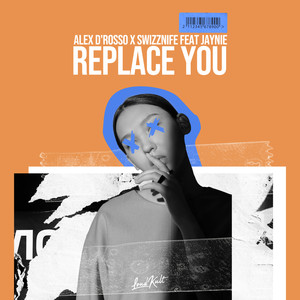 Replace You (Explicit)