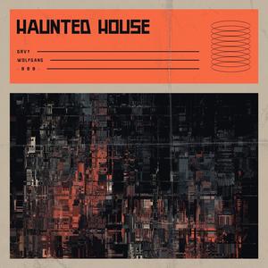 Haunted House (Explicit)