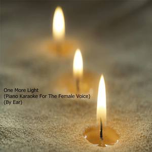 One More Light (Piano Karaoke For The Female Voice|By Ear)
