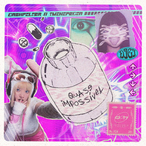 Quase Impossível (Explicit)