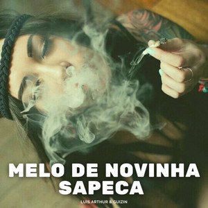 Melo De Novinha Sapeca (Explicit)