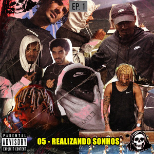 Realizando Sonhos (Explicit)