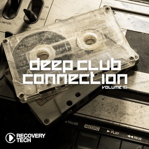 Deep Club Connection, Vol. 16